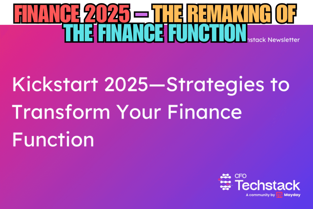 Finance 2025 – The Remaking of the Finance Function